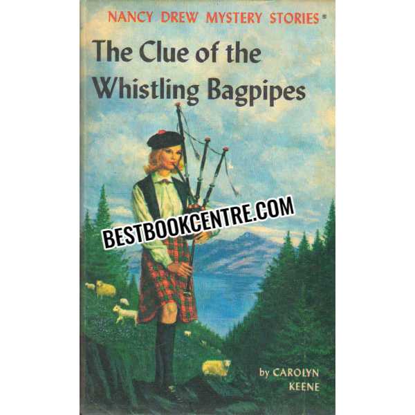the clue of the whistling bagpipes #46 Nancy Drew
