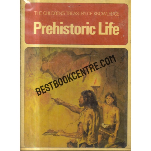 The Childern Treasury Of Knowledge Prehistoric Life