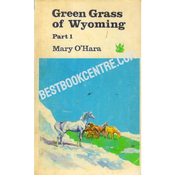 Green Grass of Wyoming Part 1 and 2 (two books set)