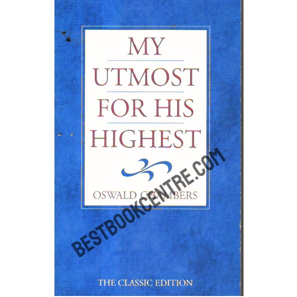 My Utmost for his Highest.