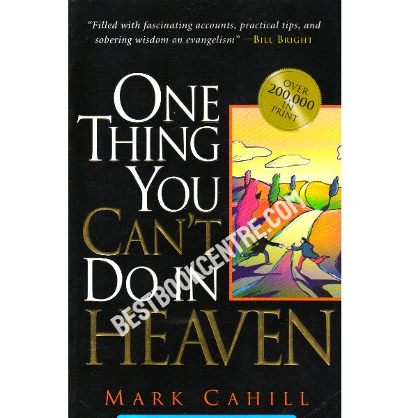 One Thing you Cant do in heaven