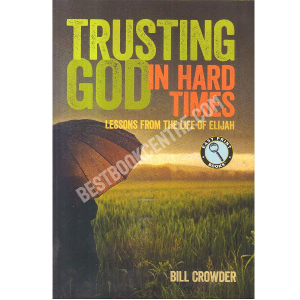 Trusting god in hard times