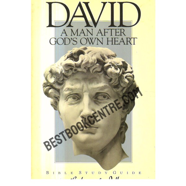 David a Man After Gods Own Heart