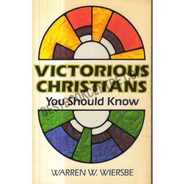 Victorious Christians You Should Know