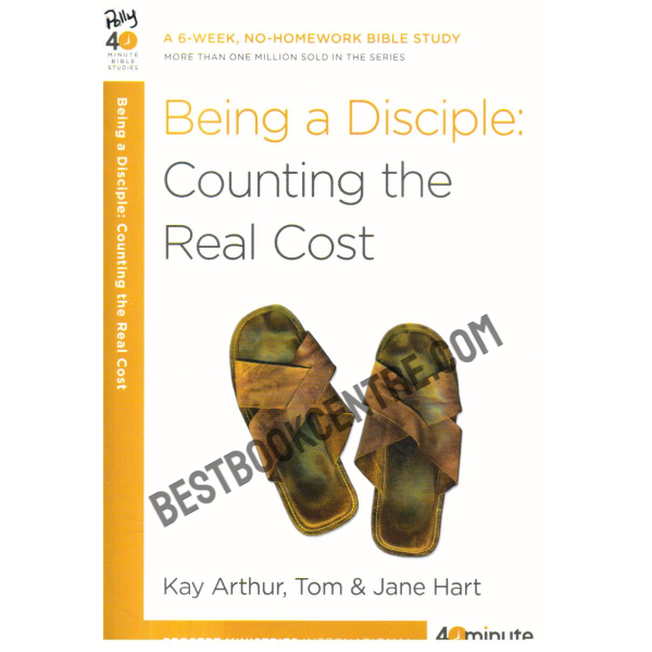 Being a Disciple Counting the Real Cost.