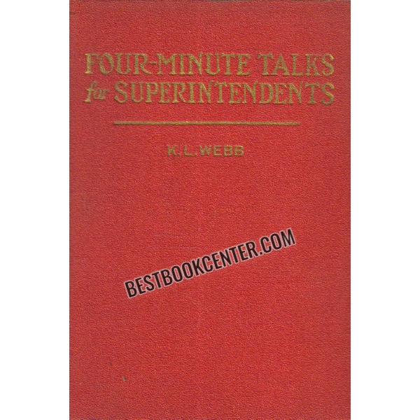 four minute talks for superintendents 