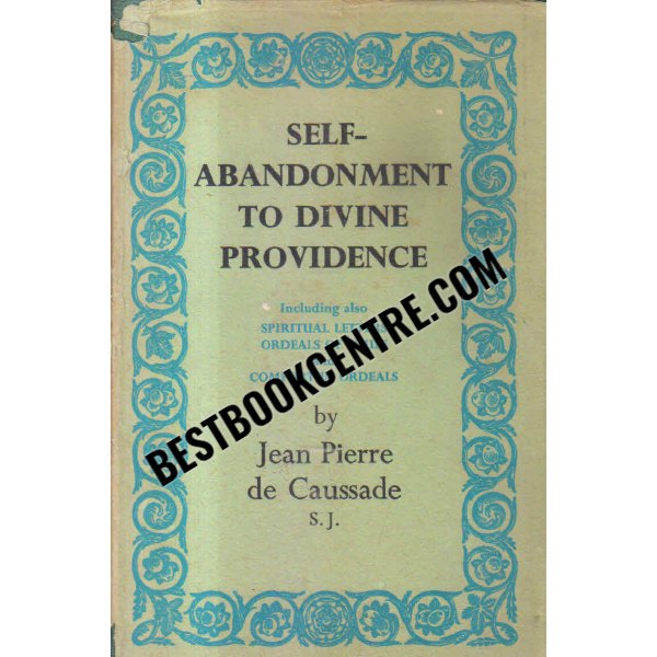 Self Abandonment to Divine Providence