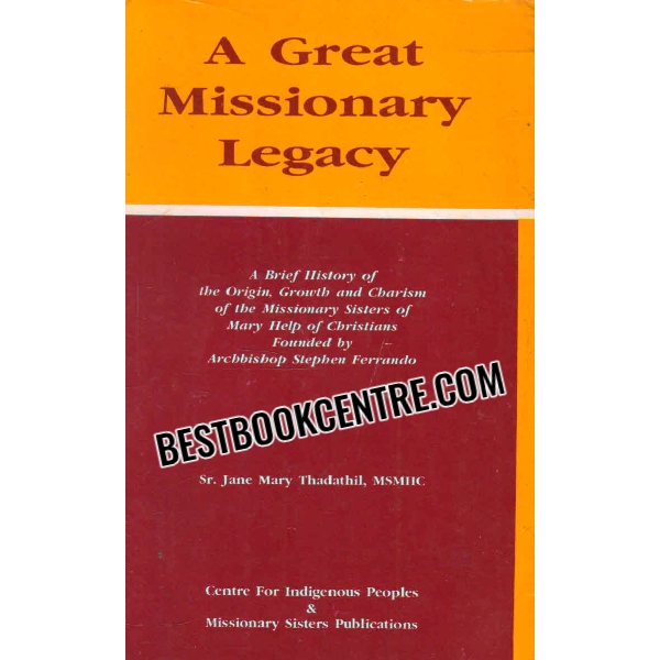 a great missionary legacy 