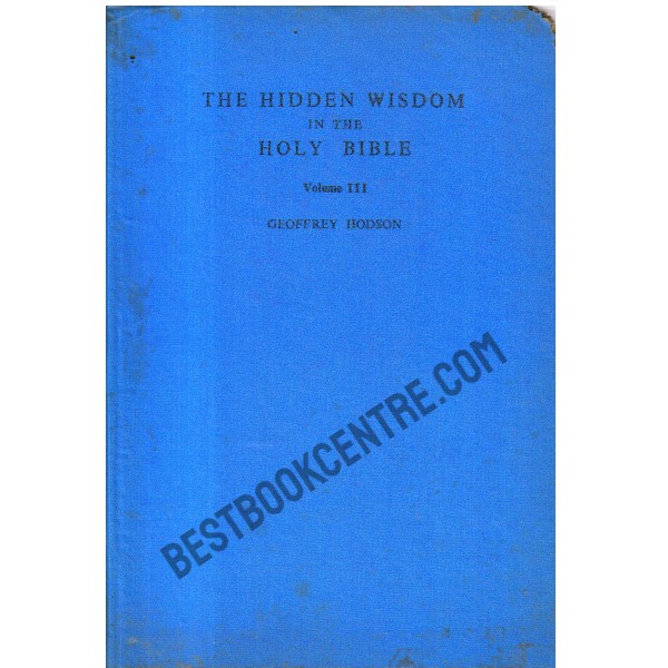 The Hidden Wisdom in the Holy Bible Volume III