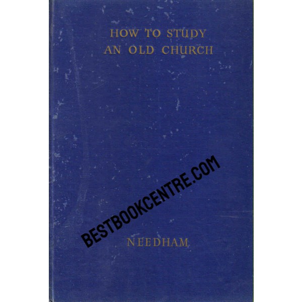 How to Study an Old Church
