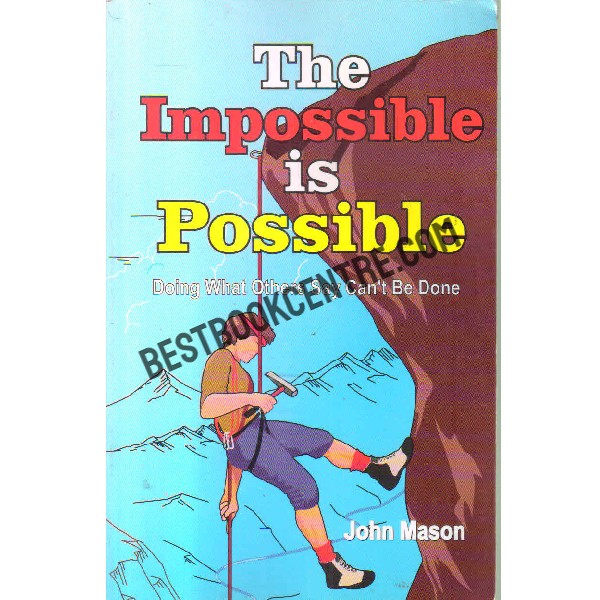 The impossible is possible 