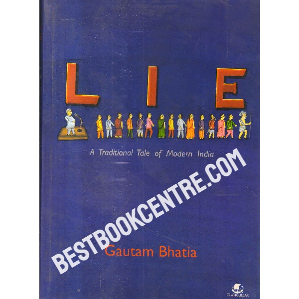 lie a traditional tale of modern india