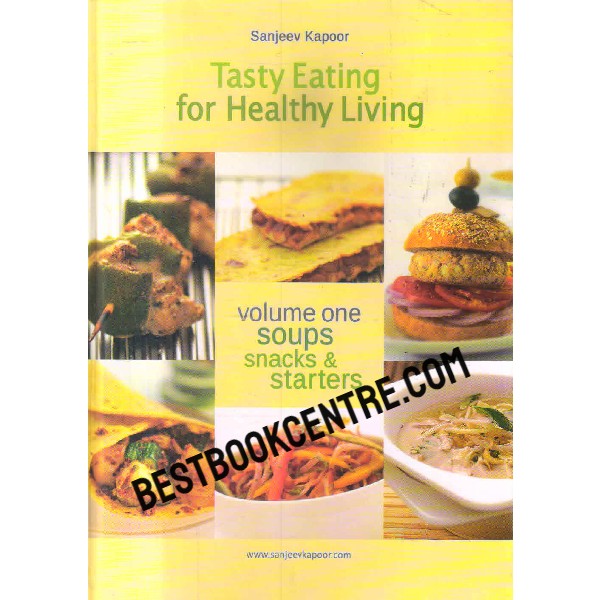 tasty eating for healthy living soups snaks and starters 5 volume complete set
