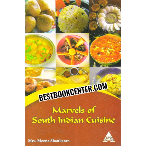 marvels of south indian cuisine 