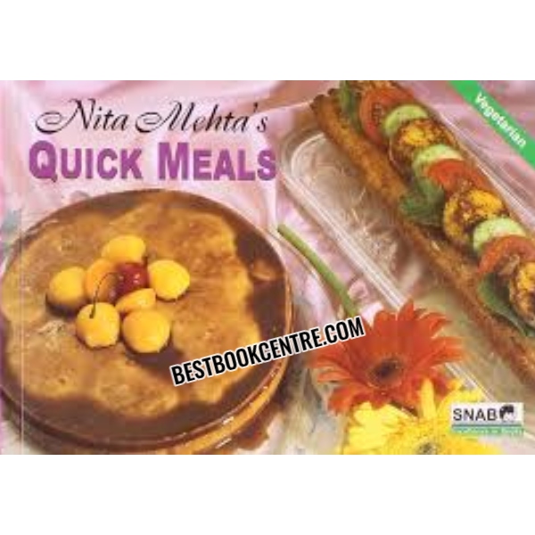 Nita Mehtas Quick Meals 