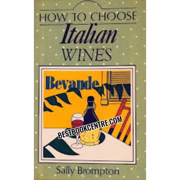 How to Choose Italian Wines 