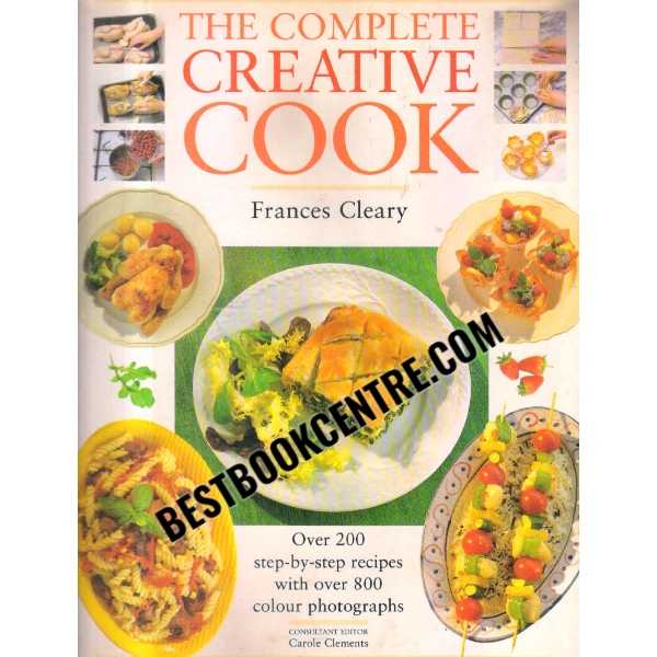 The Complete Creative Cook