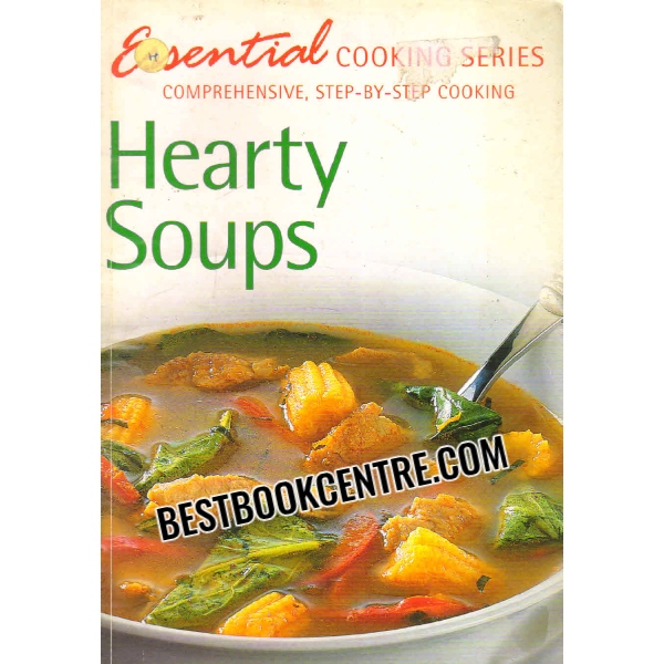 essential cooking series hearty soups 