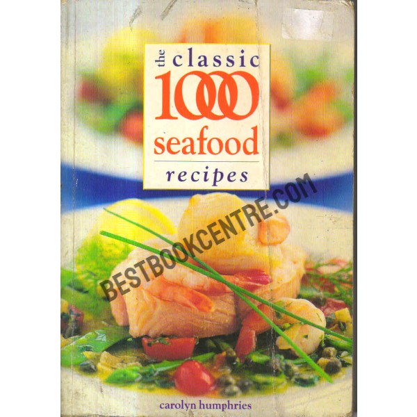 The classic 1000 seafood recipes