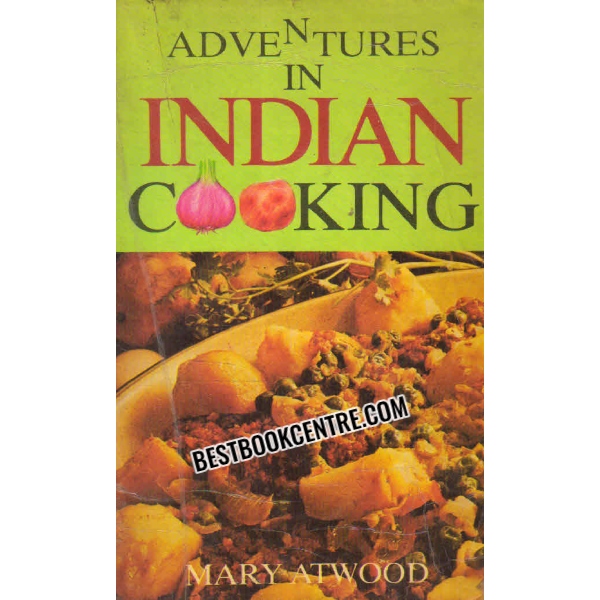 adventures in indian cooking 