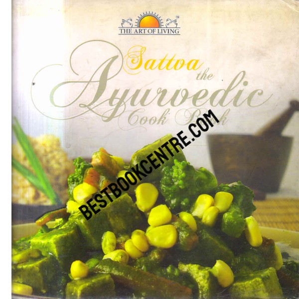 Sattva the Ayurvedic cook book