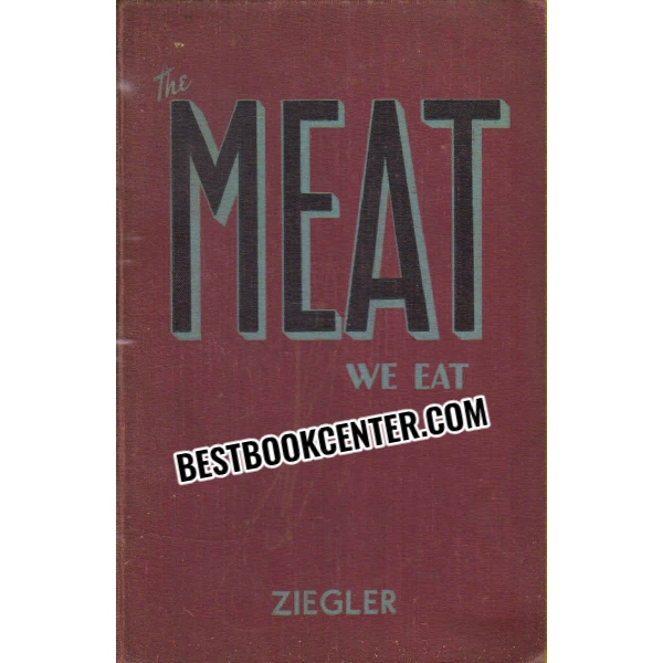 the meat we eat 1st edition