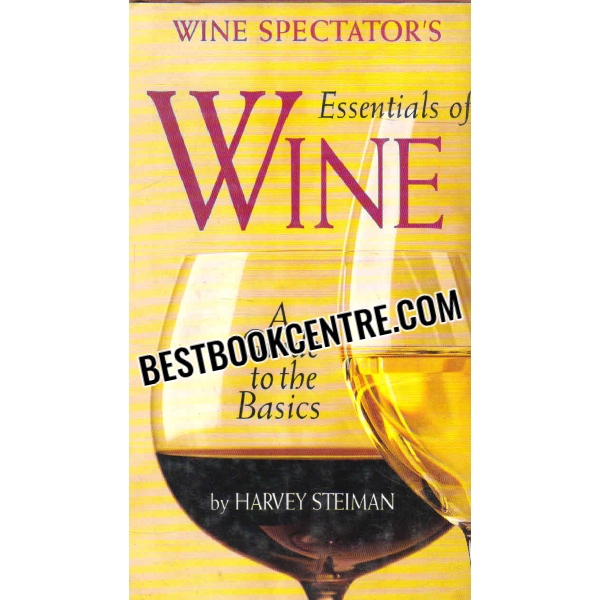 wine spectators essentials of wine  