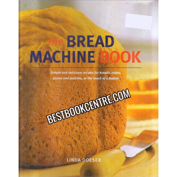 The Bread Machine Book