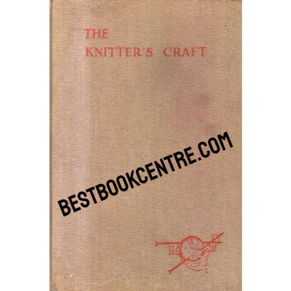 the knitters craft 1st edition