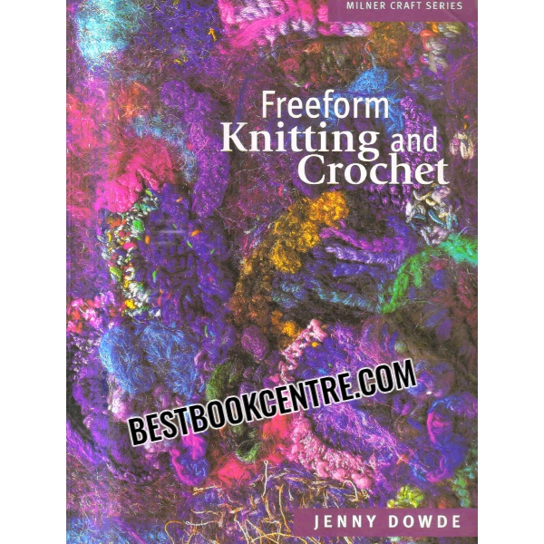 freeform knitting and crochet 