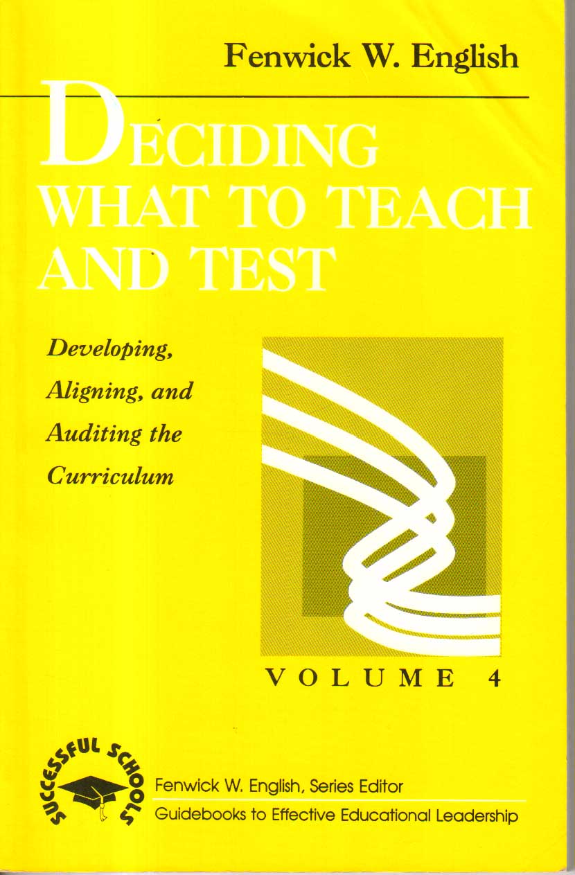 Deciding What To Teach And Test
