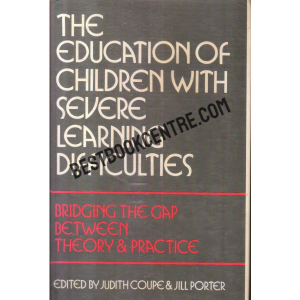 The education of children with severe learning difficulties
