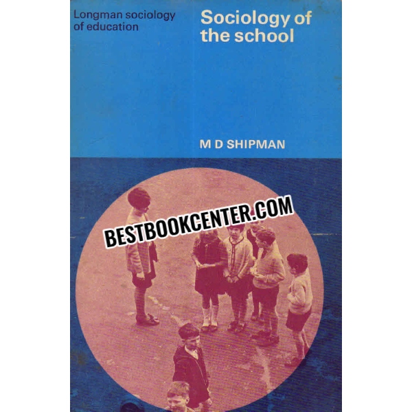 sociology of the school 