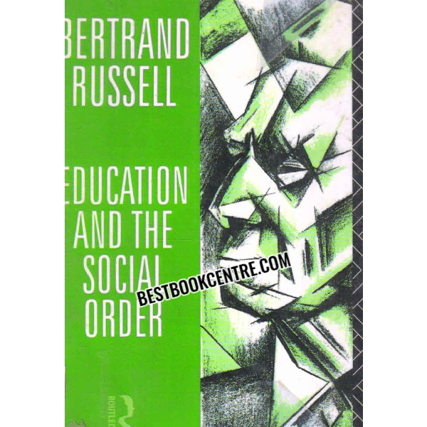 EDUCATION AND THE SOCIAL ORDER 