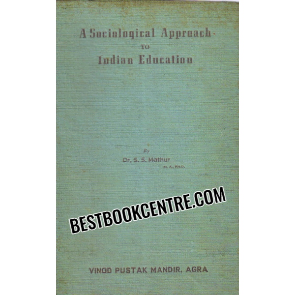 a sociological approach to indian education 