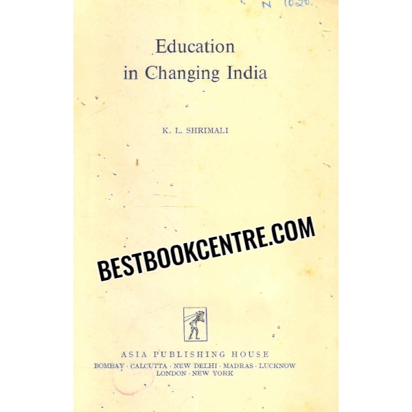 education in changing india 1st edition
