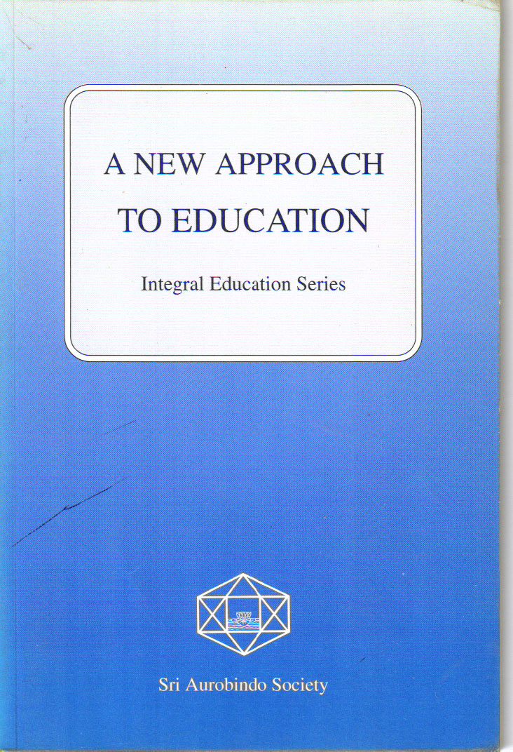 A New Approach to Education