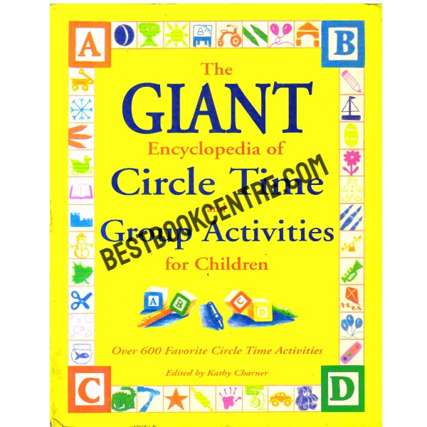 The Giant Encyclopedia of Circle Time and Group Activities for Childern