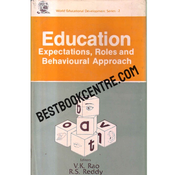 Education Expectations Roles And Behavioural Approach 1st edition