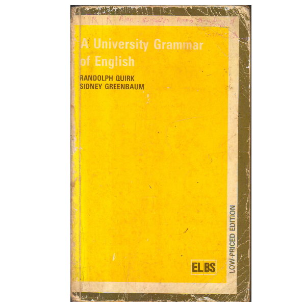 A University Grammar of English  (ELBS)