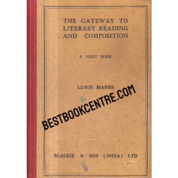 the gateway to literary reading and composition a first book