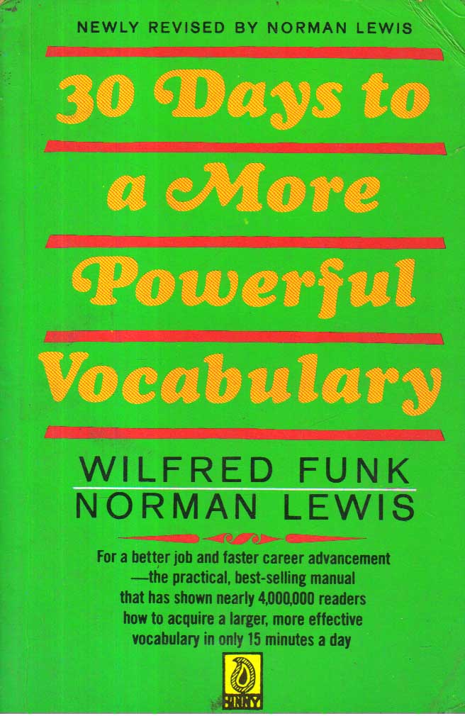 30 Days to a more powerful Vocabulary.