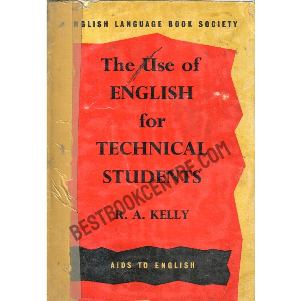 The Use of English for Technical Students.