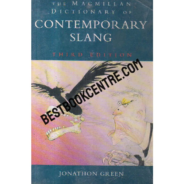 the Macmillan dictionary of contemporary slang third edition