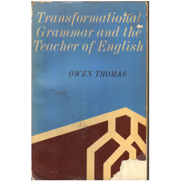 Transformational Grammar and the Teacher of English