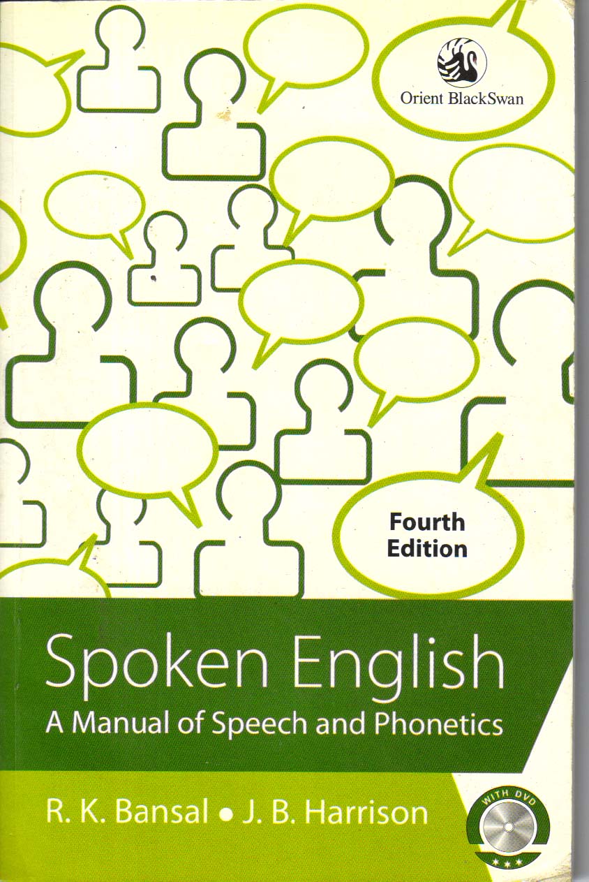 Spoken English: A Manual of Speech and Phonetics