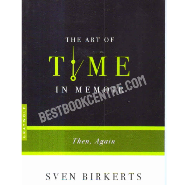 The art of time in memoir