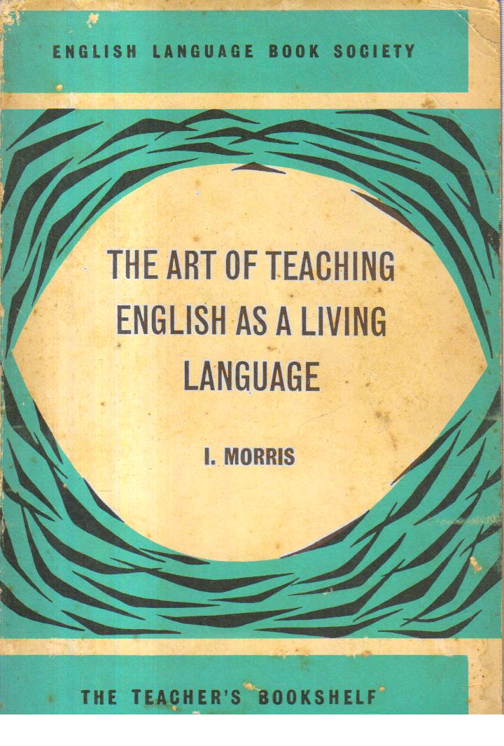 The Art of Teaching English as a Living Language