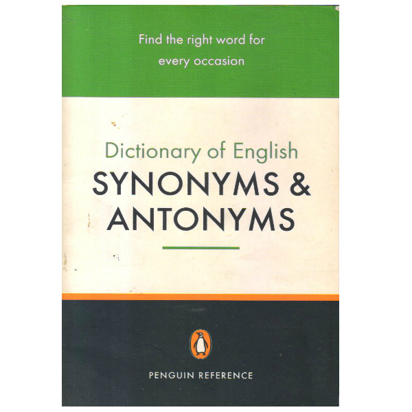 Dictionary of English Synonyms and Antonyms