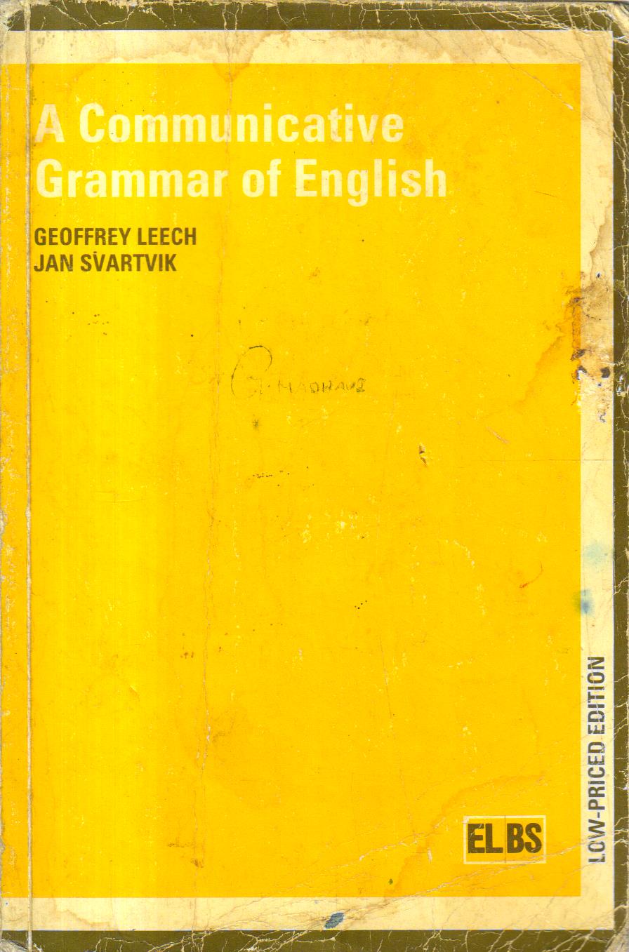 A Communicative Grammar of English. ELBS